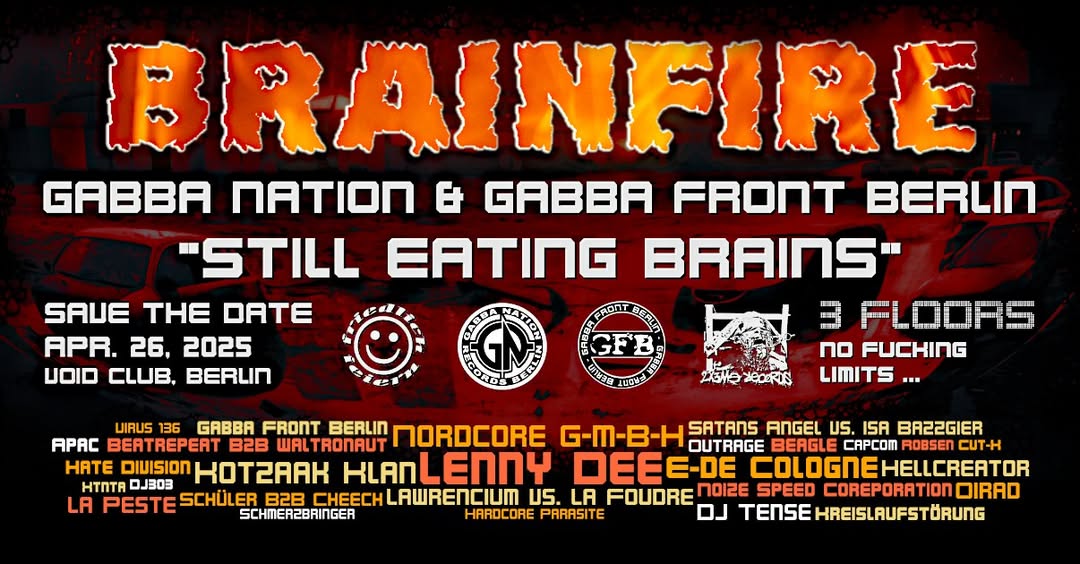 Brainfire - 26.04.2025 - Void Club - Berlin